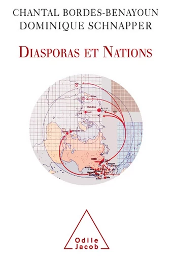 Diasporas et Nations - Chantal Bordes-Benayoun, Dominique Schnapper - Odile Jacob