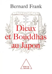 Dieux et Bouddhas au Japon