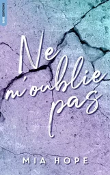 Ne me quitte pas tome 2 - Ne m'oublie pas