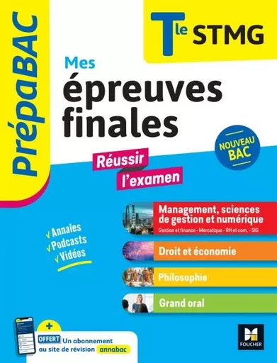 Prepabac Terminale STMG_Mes épreuves finales_fiches et annales - Laurence Nouger, Frédéric Ginoux, Audrey Bebert-Mion, Laurent Izard, Christine Malarmey, Benoit Godiard, Alain Gomez, Nathalie Gomez - Foucher