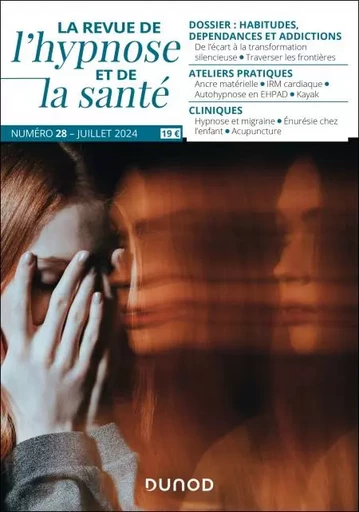 Revue de l'hypnose et de la santé N°28 - 3/2024 -  Collectif - Dunod