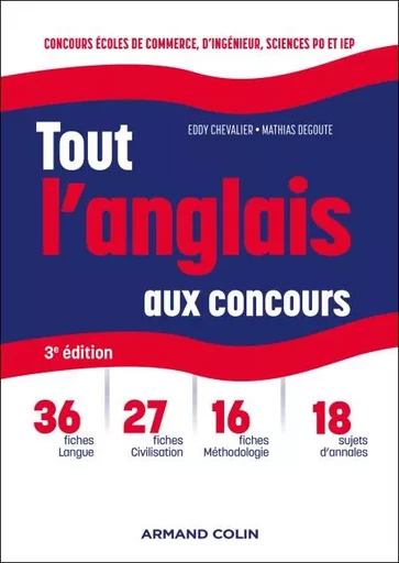 Tout l'anglais aux concours - 3e éd - Eddy Chevalier, Mathias Degoute - Armand Colin