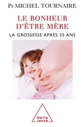 Le Bonheur d'être mère