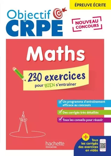 Objectif CRPE 2025 - Maths - 230 exercices pour bien s'entrainer - épreuve écrite d'admissibilité - Erik Kermorvant - Hachette Éducation