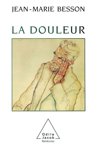 La Douleur - Jean-Marie Besson - Odile Jacob