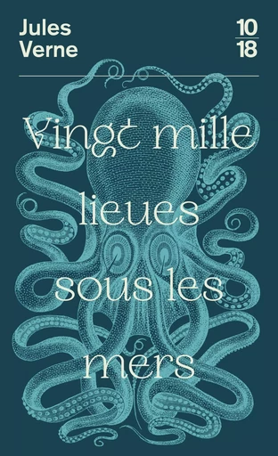 Vingt mille lieues sous les mers - Jules Verne - Univers Poche