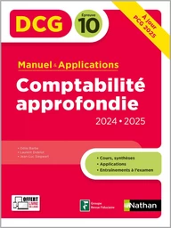 DCG 10 Comptabilité approfondie - Manuel et applications - Nouvelle édition à jour 2024 2025 - ePUB