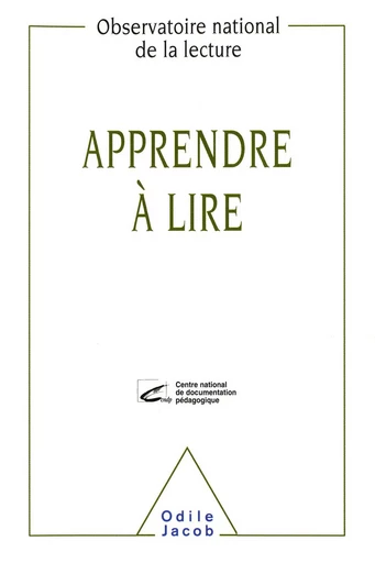 Apprendre à lire -  Observatoire national de la lecture - Odile Jacob