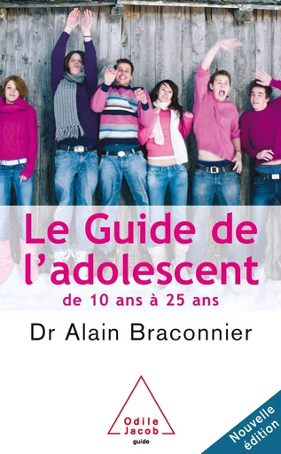 Le Guide de l'adolescent - Alain Braconnier - Odile Jacob