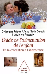 Le Guide de l'alimentation de l'enfant