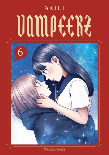 Vampeerz - Tome 6 (VF) -  Akili - Akata