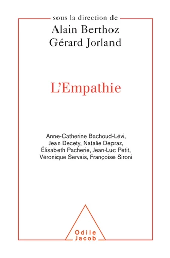 L' Empathie - Alain Berthoz, Gérard Jorland - Odile Jacob