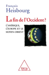 La Fin de l’Occident ?