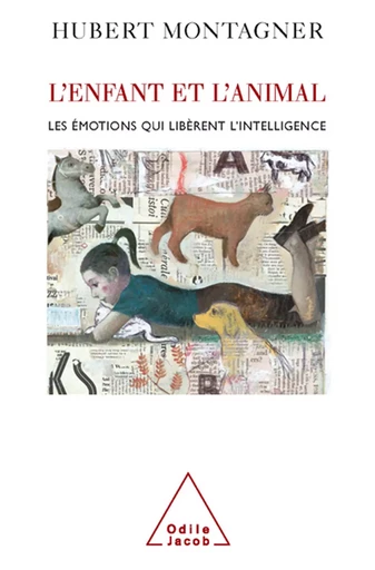 L' Enfant et l'Animal - Hubert Montagner - Odile Jacob