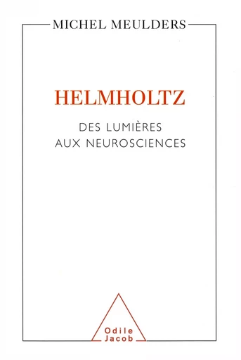 Helmholtz - Michel Meulders - Odile Jacob