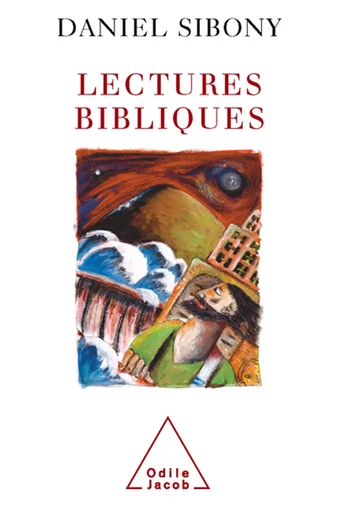 Lectures bibliques - Daniel Sibony - Odile Jacob