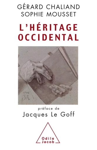 L' Héritage occidental - Gérard Chaliand, Sophie Mousset - Odile Jacob