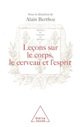 Leçons sur le corps, le cerveau et l'esprit