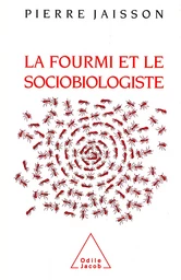 La Fourmi et le Sociobiologiste