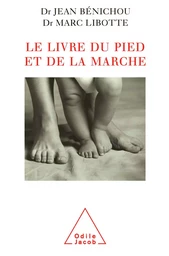 Le Livre du pied et de la marche