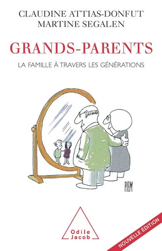 Grands-Parents - Claudine Attias-Donfut, Martine Segalen - Odile Jacob