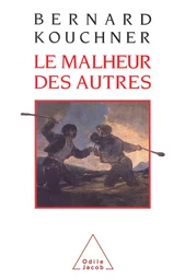 Le Malheur des autres