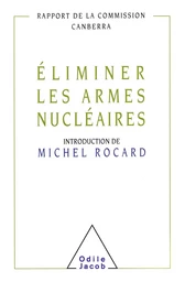 Éliminer les armes nucléaires