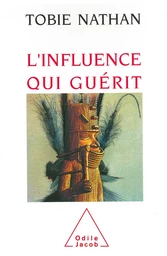 L' influence qui guérit