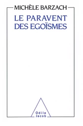 Le Paravent des égoïsmes