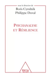 Psychanalyse et Résilience