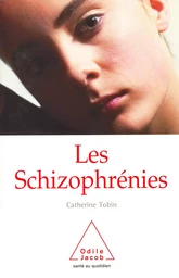 Les Schizophrénies