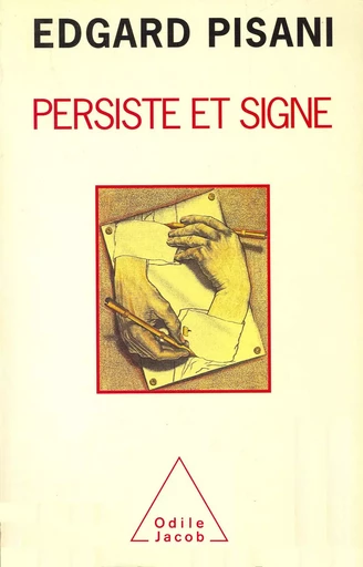 Persiste et signe - Edgard Pisani - Odile Jacob