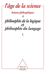 Philosophie de la logique et philosophie du langage (1)