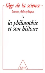 La Philosophie et son histoire