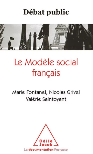 Le Modèle social français - Marie Fontanel, Nicolas Grivel, Valérie Saintoyant - Odile Jacob