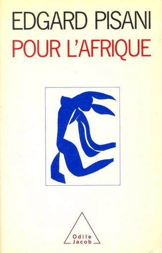 Pour l'Afrique - Edgard Pisani - Odile Jacob