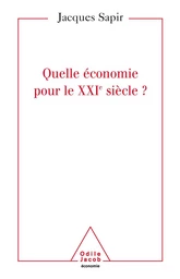 Quelle  économie pour le XXIe siècle ?