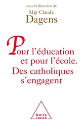 Pour l’éducation et pour l’école