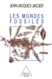 Les Mondes fossiles