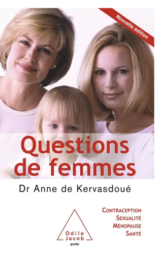 Questions de femmes - Anne de Kervasdoué - Odile Jacob