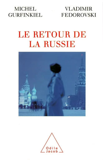 Le Retour de la Russie - Vladimir Fedorovski, Michel Gurfinkiel - Odile Jacob