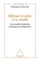 Réformer la police et la sécurité