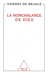 La Nonchalance de Dieu