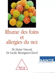 Rhume des foins et Allergies du nez