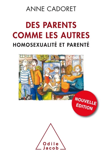 Des parents comme les autres - Anne Cadoret - Odile Jacob