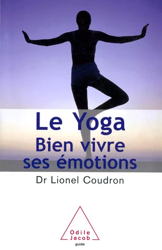 Le Yoga - Lionel Coudron - Odile Jacob