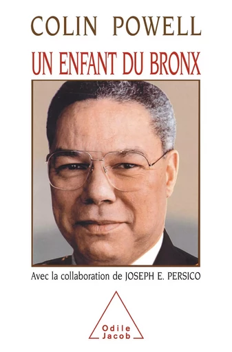 Un enfant du Bronx - Colin Powell, Joseph E. Persico - Odile Jacob