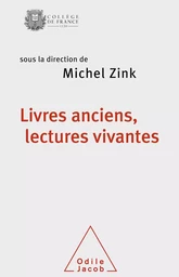 Livres anciens, lectures vivantes