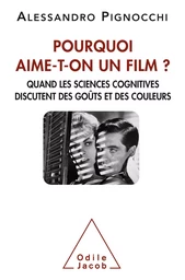 Pourquoi aime-t-on un film ?