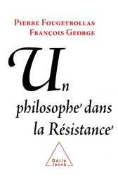 Un philosophe dans la Résistance